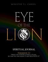 Eye of the LION: Spiritual Journal 3 B0DPKJNSHG Book Cover