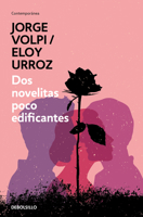 Dos Novelitas Poco Edificantes (Algaida Literaria) 6073164270 Book Cover