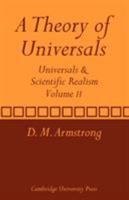 A Theory of Universals: Universals and Scientific Realism (Universals & Scientific Realism) 052128032X Book Cover