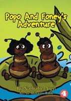 Popo and Foney's Adventure 1925863697 Book Cover