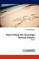 (Not) Fitting the Sovereign Default Pattern: Greece 3838372972 Book Cover