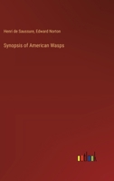 Synopsis of American Wasps 3385367328 Book Cover