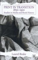 Print in Transition, 1850-1910: Studies in Media and Book History 0333770471 Book Cover