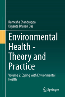 Environmental Health - Theory and Practice : Volume 2: Coping with Environmental Health 3030644839 Book Cover