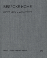 Bespoke Home: Bates Masi Architects 1941806392 Book Cover