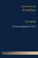 Levinas: La trame logique de l'être (HR.BEL AUJOURD') (French Edition) 2705683615 Book Cover