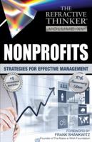 The Refractive Thinker: Vol. XV: Nonprofits: Strategies for Effective Management 1732938202 Book Cover