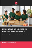 Exigências Da Liderança Humanitária Moderna (Portuguese Edition) 6209951562 Book Cover