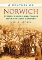 A Century of Norwich 0750926392 Book Cover