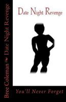 Date Night Revenge 1478294264 Book Cover