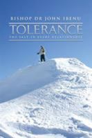 Tolerance: THE SALT IN EVERY RELATIONSHIP 1499092628 Book Cover