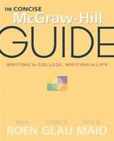 Concise McGraw-Hill Guide: Writing for College, Writing for Life 0077236025 Book Cover