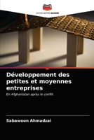 Développement des petites et moyennes entreprises: En Afghanistan après le conflit 6202839554 Book Cover