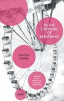 In The Carnival of Breathing 0982876637 Book Cover