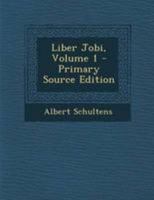Liber Jobi, Volume 1 1295091429 Book Cover