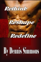 Rethink Reshape Redefine 1519190182 Book Cover