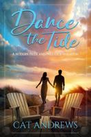 Dance the Tide : A Modern Pride & Prejudice Variation 1735240494 Book Cover