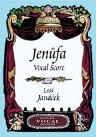 Jenufa Vocal Score (Dover Vocal Scores) 0486424332 Book Cover
