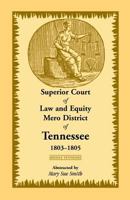 Superior Court of Law & Equity, Mero District of Tennessee, 1803-1805 0788418610 Book Cover