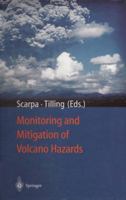 Monitoring and Mitigation of Volcano Hazards 3642800890 Book Cover