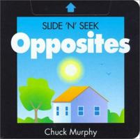 Opposites (Slide 'n Seek) 068984476X Book Cover
