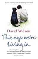 This Age We're Living in 0552773786 Book Cover