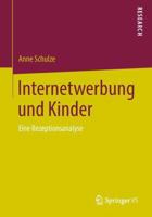 Internetwerbung Und Kinder: Eine Rezeptionsanalyse 3658028297 Book Cover