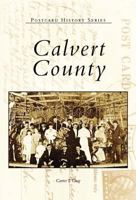 Calvert County (MD) (Images of America) 073850579X Book Cover