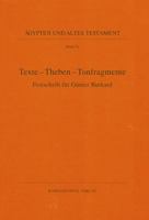 Texte - Theben - Tonfragmente: Festschrift Fur Gunter Burkard 3447058641 Book Cover