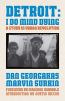 Detroit: I Do Mind Dying (Updated Edition): A Study in Urban Revolution B0GS8G3P7J Book Cover