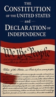 The Constitution of the United States and The Declaration of Independence 1638233780 Book Cover