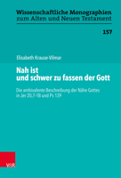 Nah Ist Und Schwer Zu Fassen Der Gott: Die Ambivalente Beschreibung Der Nahe Gottes in Jer 20,7-18 Und PS 139 3788734159 Book Cover