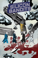 Silicon Bandits, Volume 1 1963547012 Book Cover