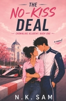 The No-Kiss Contract: A Fake Dating Racing Academy Romance (Crownline Academy) B0H8DXPXLJ Book Cover