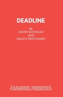 Deadline: A play 0573113602 Book Cover