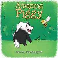 Amazing Piggy 1669818993 Book Cover