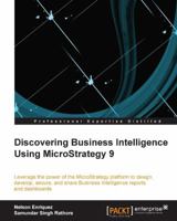 Discovering Business Intelligence Using Microstrategy 9 1782170049 Book Cover