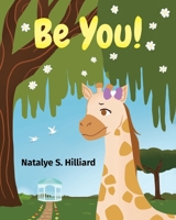 Be You! B0BHG38ZNL Book Cover