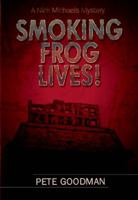 Smoking Frog Lives! 098213911X Book Cover