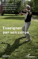 Enseigner par son corps (Mouvement Des Savoirs) (French Edition) 2343047278 Book Cover