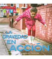 Rourke Educational Media La gravedad en acción (Gravity in Action), Guided Reading Level K Reader (Mi introducción a CTIAM) 1731655223 Book Cover