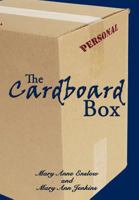 The Cardboard Box 1449034705 Book Cover
