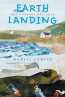 Earth Landing: The Kurions Are Back 1664115765 Book Cover