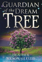 Guardian of the Dream Tree 1788303865 Book Cover