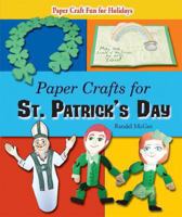 Paper Crafts for St. Patrick's Day 1598453378 Book Cover