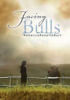 Facing Bulls 1450088864 Book Cover