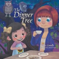 The Dinner Tree 1512793965 Book Cover