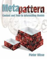Metapattern: Context and Time in Information Models 0201704579 Book Cover