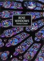 Rose Windows (Art & Imagination) 0877011214 Book Cover