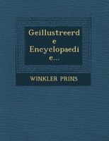 Geillustreerde Encyclopaedie... 1249947782 Book Cover